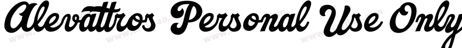 Alevattros Personal Use Only字体转换